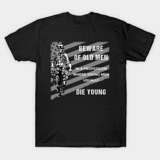 Beware of old Men T-Shirt